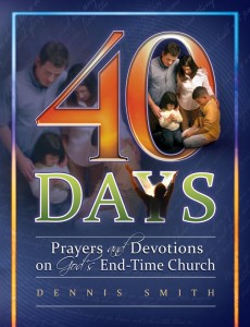 40 Days - Book 8 | Prayers and Devotions on God's End Time Church 
